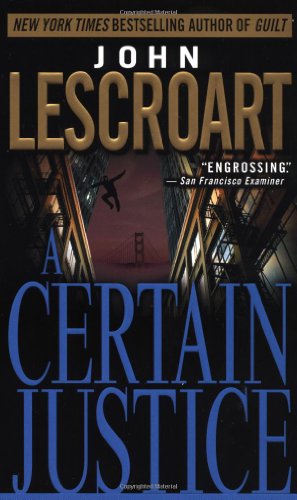A Certain Justice (Abe Glitsky)