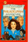 The Philadephia Adventure