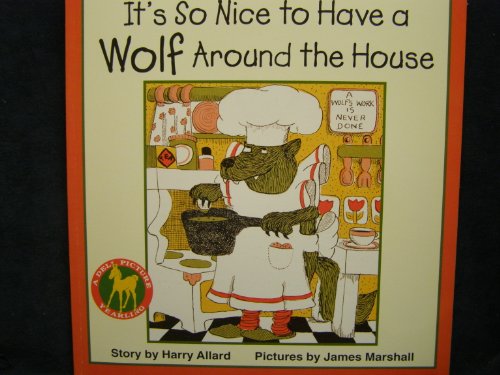 It's So Nice to Have a Wolf Around the House
