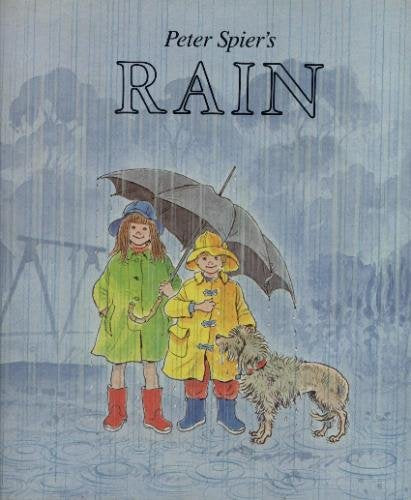 Peter Spier's Rain