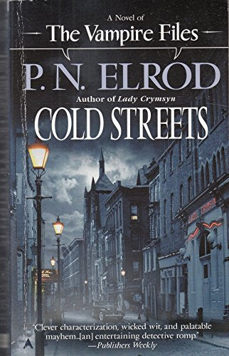 Cold Streets (Vampire Files, No. 10)