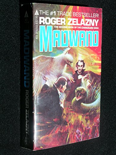 Madwand (Changeling Saga, Bk. 2)