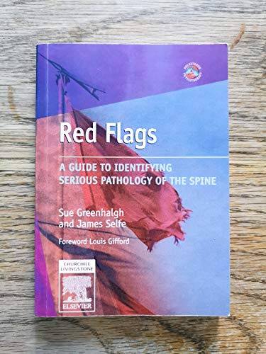 Red Flags: A Guide to Identifying Serious Pathology of the Spine (Physiotherapy Pocketbooks)