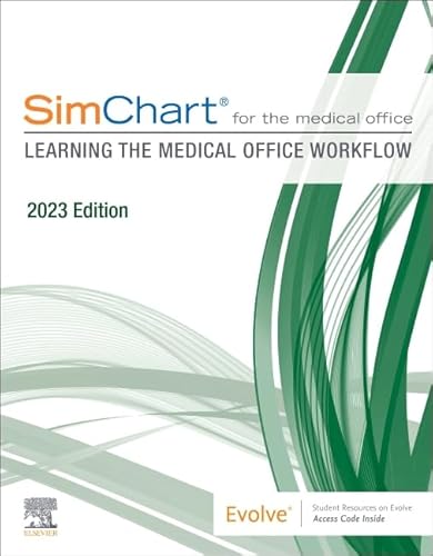 SimChart for the Medical Office: Learning the Medical Office Workflow - 2023