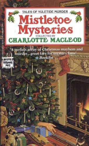 Mistletoe Mysteries: Tales of Yuletide Murder