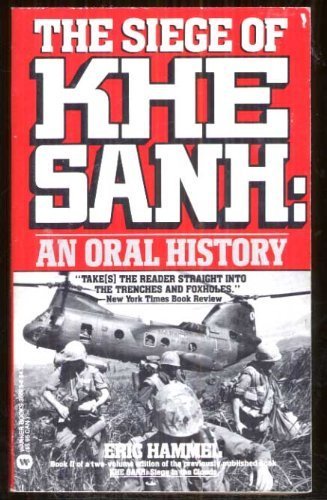 The Siege of Khe Sanh: The Oral History