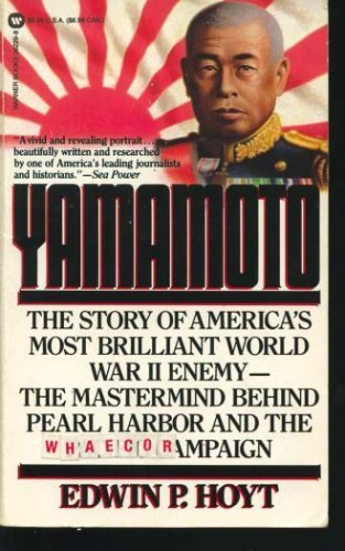 Yamamoto: The Man Who Planned Pearl Harbor