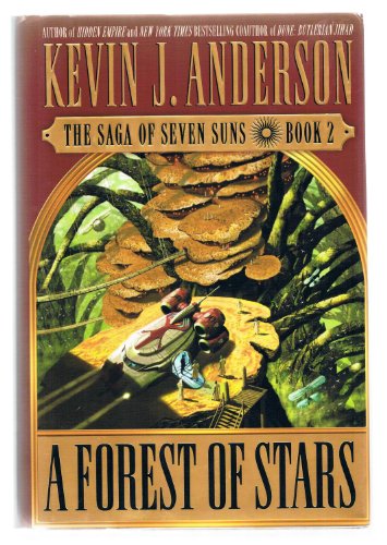 A Forest of Stars: The Saga of Seven Suns Book 2 (Saga of Seven Suns, 2)