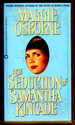 The Seduction of Samantha Kincade