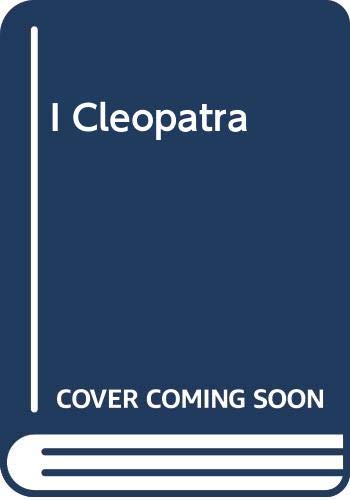 I, Cleopatra