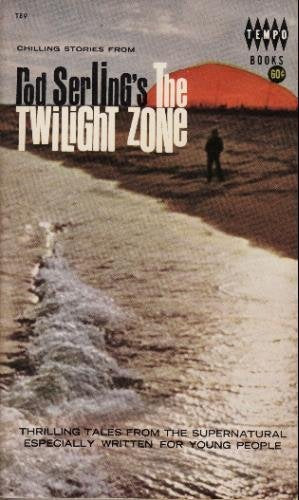 Cover of [Chilling Stories From] Rod Serling's the Twilight Zone by Rod Serling, mass_market Book