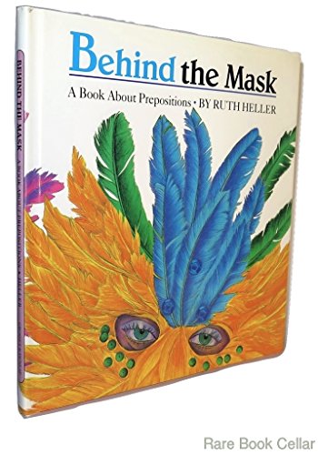 Behind the Mask: A Book about Prepositions