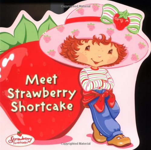 Meet Strawberry Shortcake