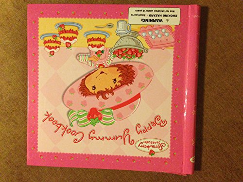 Strawberry Shortcake's Berry Yummy Cookbook