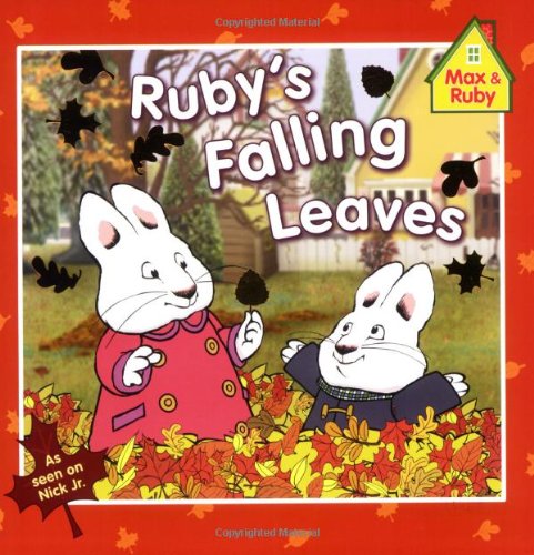 Ruby's Falling Leaves (Max and Ruby)