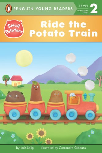 Ride the Potato Train (Small Potatoes)