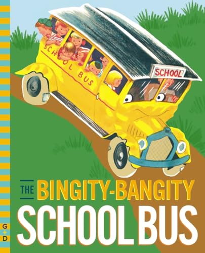 The Bingity-Bangity School Bus (G&D Vintage)