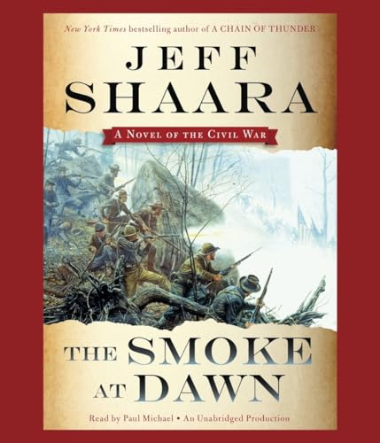 The Smoke at Dawn: A Novel of the Civil War (the Civil War in the West)
