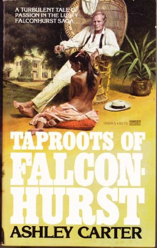 Taproots of Falconhurst