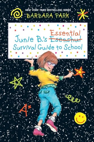 Junie B.'s Essential Survival Guide to School (Junie B. Jones)