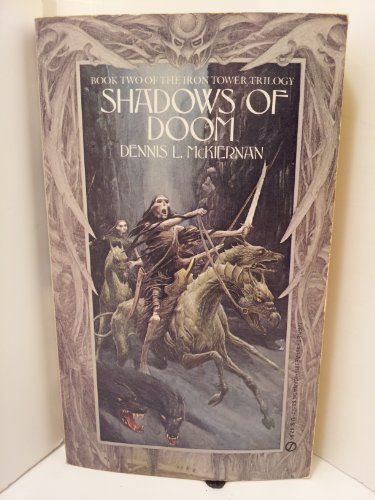 Shadows of Doom (Iron Tower Trilogy, Bk. 2)