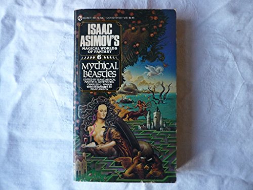 Mythical Beasties (Isaac Asimov's Magical Worlds of Fantasy)
