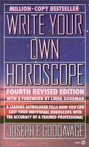 Write Your Own Horoscope: Fourth Revised Edition