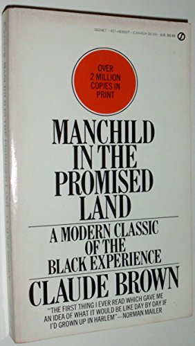 Cover of Manchild in the Promised Land: A Modern Classic of the Black Experience by Brown, Claude, mass_market Book
