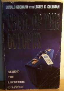Trail of the Octopus: Behind the Lockerbie Disaster Pan Am 103