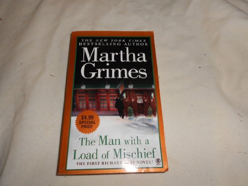 The Man With a Load of Mischief (Richard Jury Mystery)