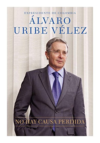 No hay causa perdida (Spanish Edition)