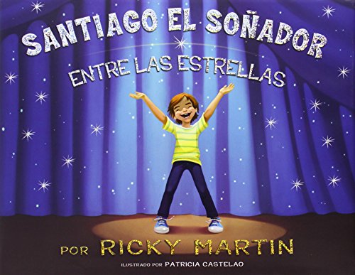 Santiago el soñador entre las estrellas (Spanish Edition)