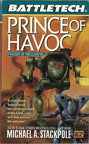 Battletech 42: Prince of Havoc: Twilight of the Clans VII (Battletech)