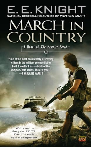 March in Country: A Novel of the Vampire Earth