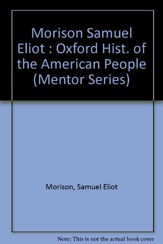 The Oxford History of the American People, Vol. 2