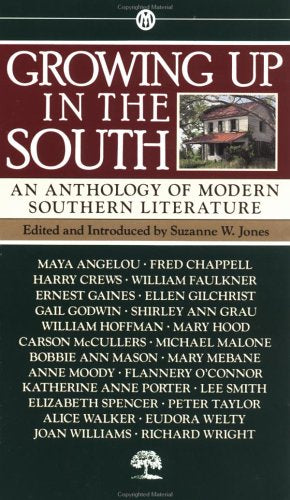 Growing Up in the South: An Anthology of Modern Southern Literature