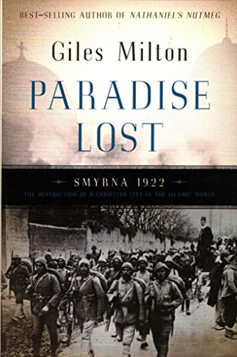 Paradise Lost: Smyrna, 1922