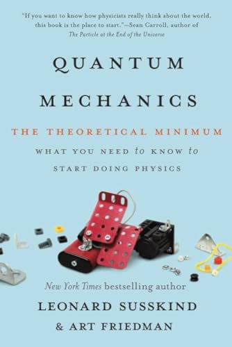 Quantum Mechanics: The Theoretical Minimum