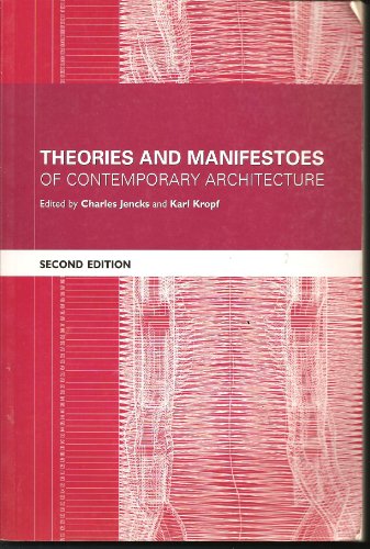 Theories and Manifestoes of Contemporary Architecture