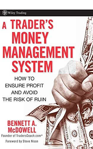 A Trader's Money Management System: How to Ensure Profit and Avoid the Risk of Ruin