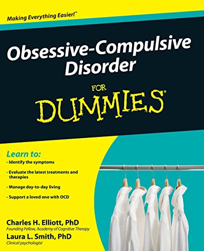 Obsessive-Compulsive Disorder For Dummies (For Dummies Series)