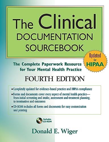 The Clinical Documentation Sourcebook: The Complete Paperwork Resource for Your Mental Health Practice