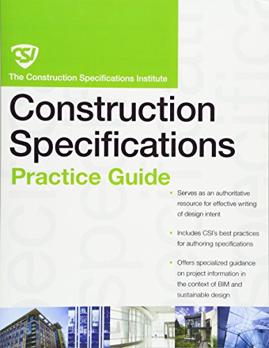 The CSI Construction Specifications Practice Guide