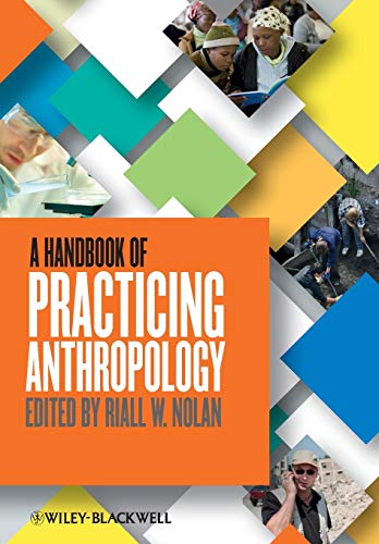 A Handbook of Practicing Anthropology