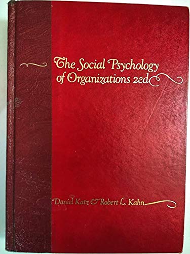 The Social Psychology of Organizations