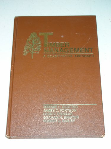 Cover of Timber Management: A Quantitative Approach by Clutter, Jerome L., hardcover Book