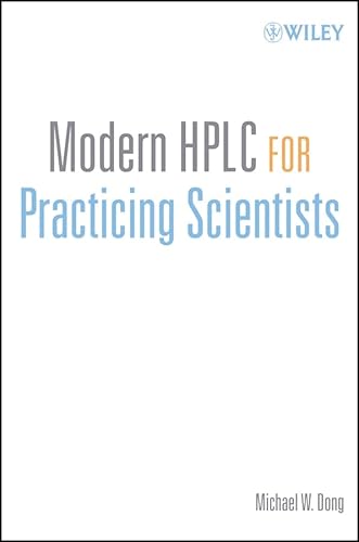 Modern HPLC for Practicing Scientists