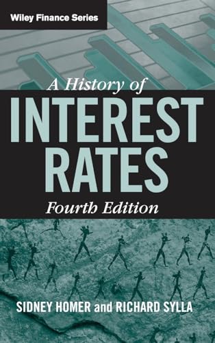 A History of Interest Rates, Fourth Edition (Wiley Finance)