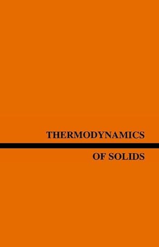 Thermodynamics of Solids, 2nd Ed.