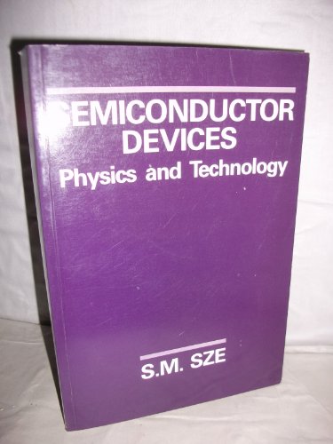 Cover of Semiconductor Devices: Physics and Technology by Sze, Simon M., hardcover Book